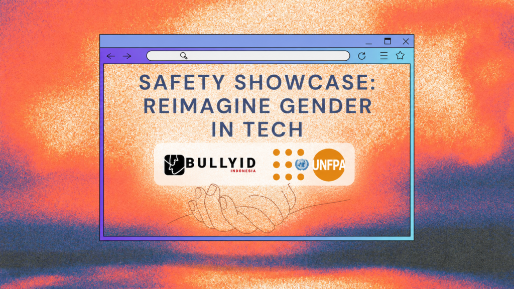 UNFPA Safety Showcase Reimagine Gender in Tech